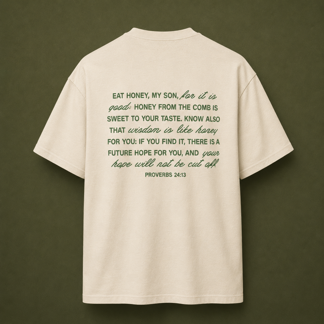 Proverbs 24:13 Premium Tee